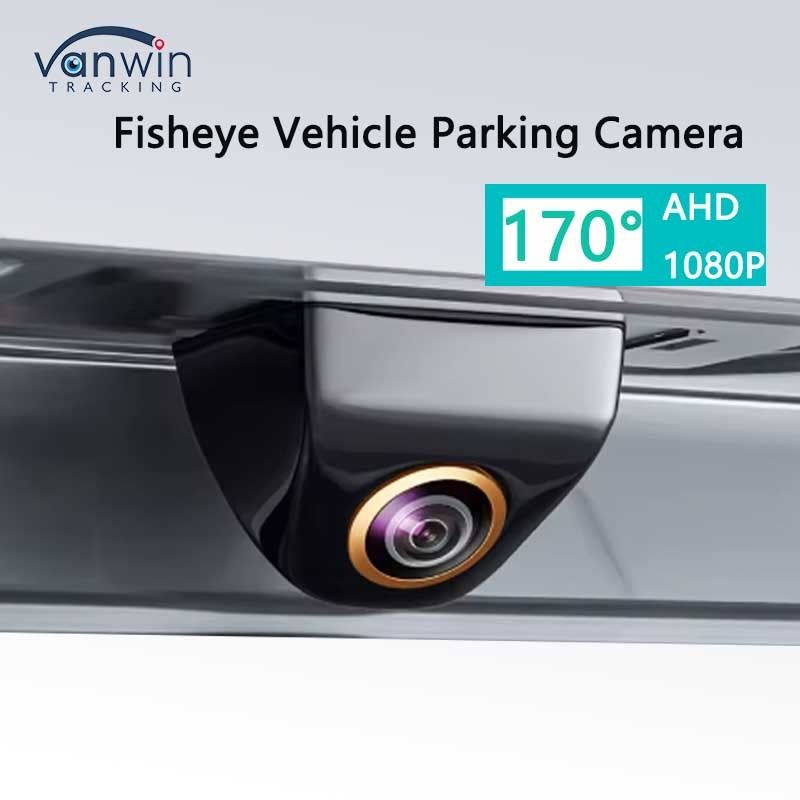 Máy ảnh nhìn phía sau xe 170 ° Full HD Night Vision Reverse AHD Fisheye Camera đỗ xe